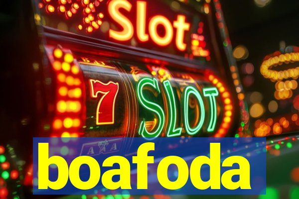 boafoda