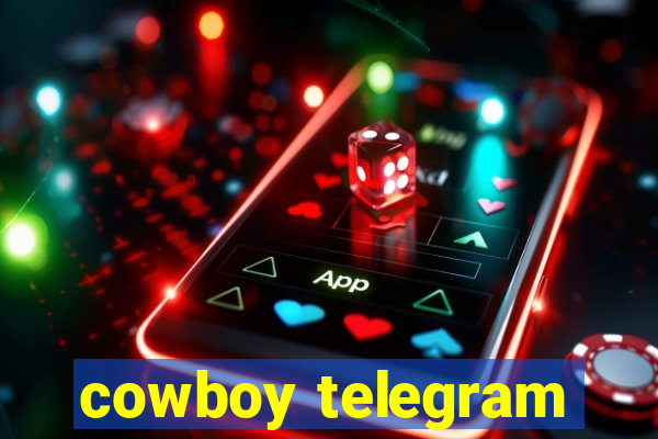 cowboy telegram