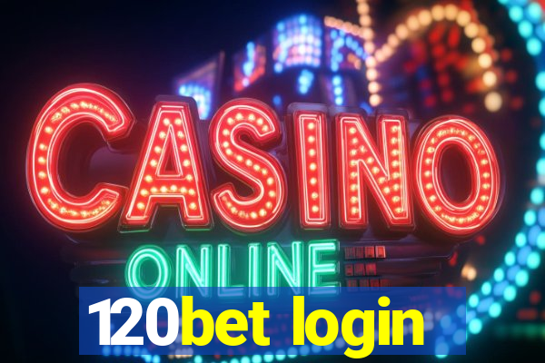 120bet login