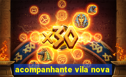 acompanhante vila nova