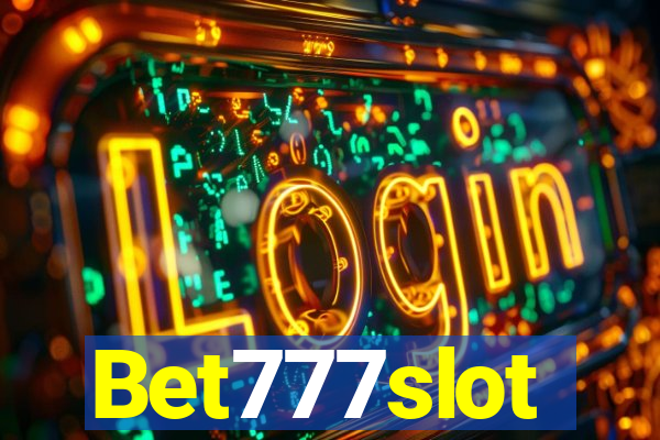 Bet777slot