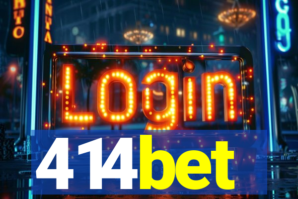 414bet