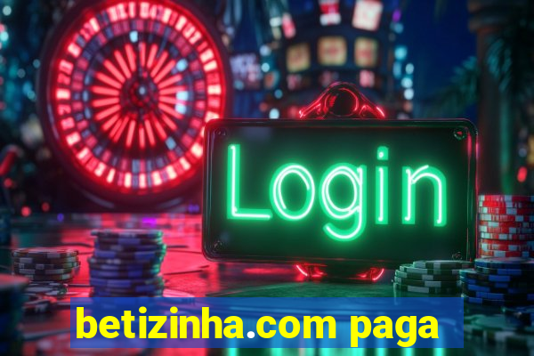 betizinha.com paga