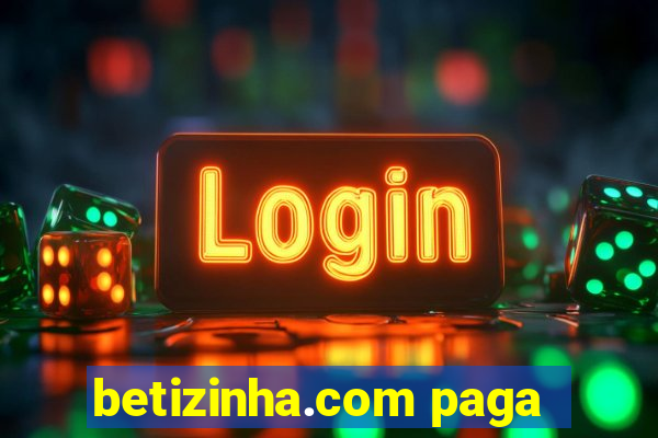 betizinha.com paga