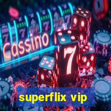 superflix vip