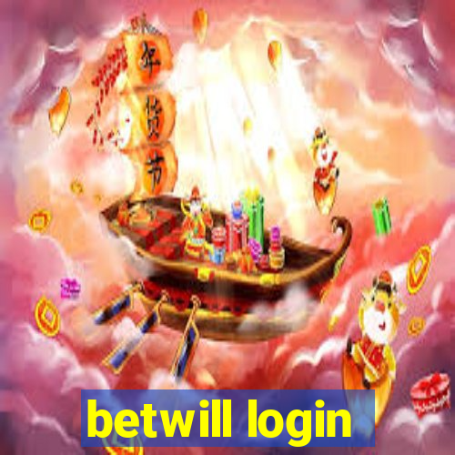 betwill login