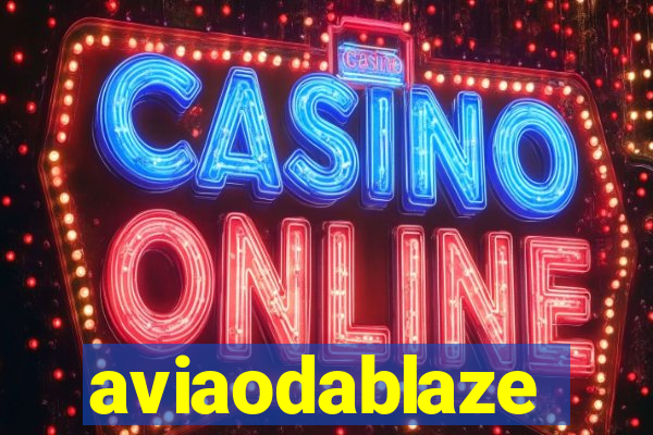 aviaodablaze