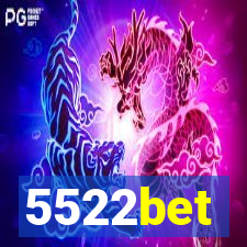5522bet