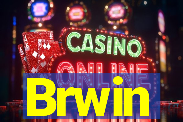 Brwin