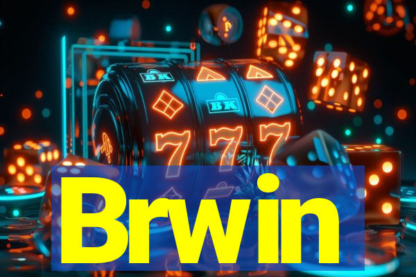 Brwin