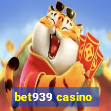 bet939 casino