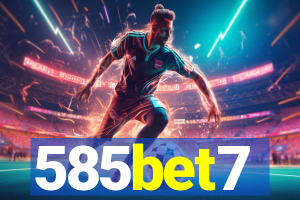585bet7