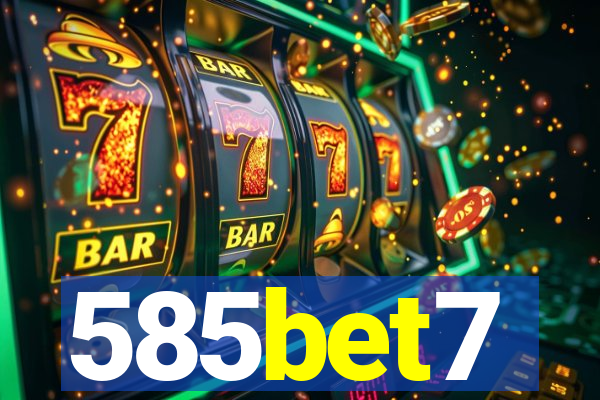 585bet7
