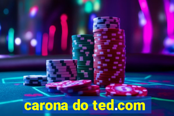 carona do ted.com
