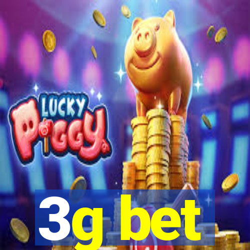 3g bet