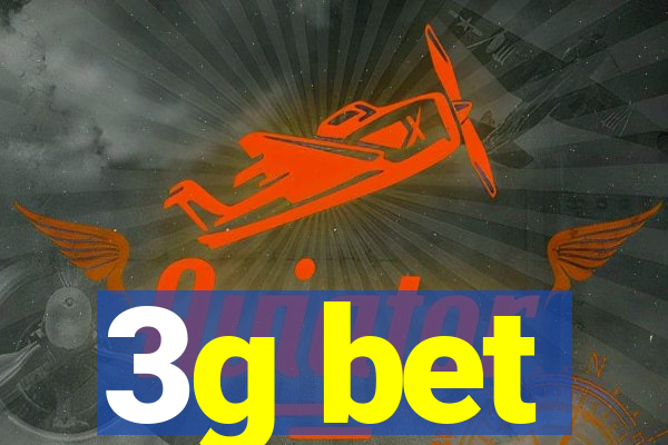 3g bet