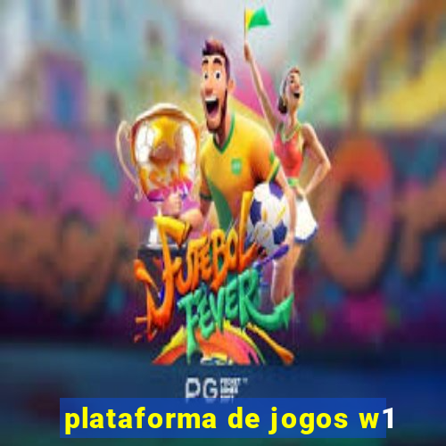 plataforma de jogos w1