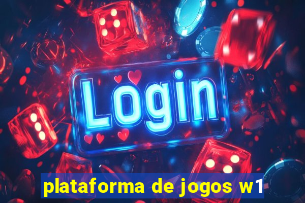 plataforma de jogos w1