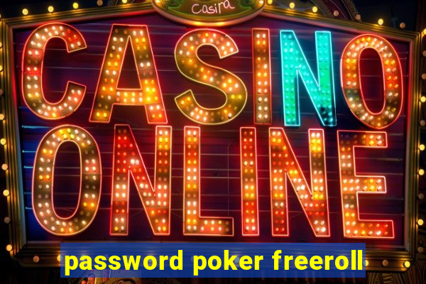 password poker freeroll