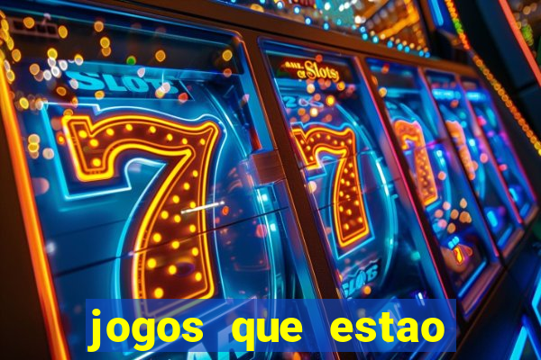 jogos que estao pagando agora