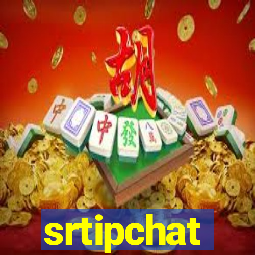 srtipchat