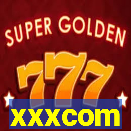 xxxcom