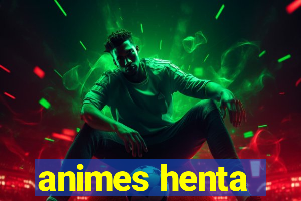 animes henta