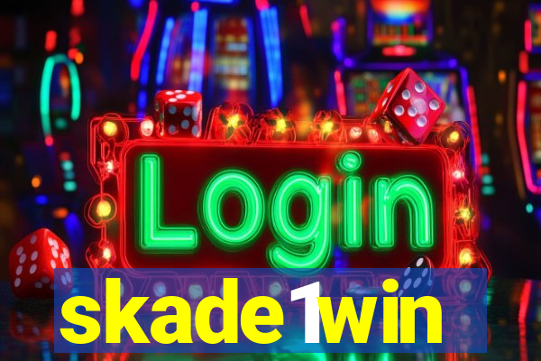 skade1win