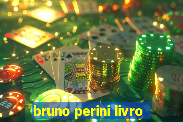 bruno perini livro