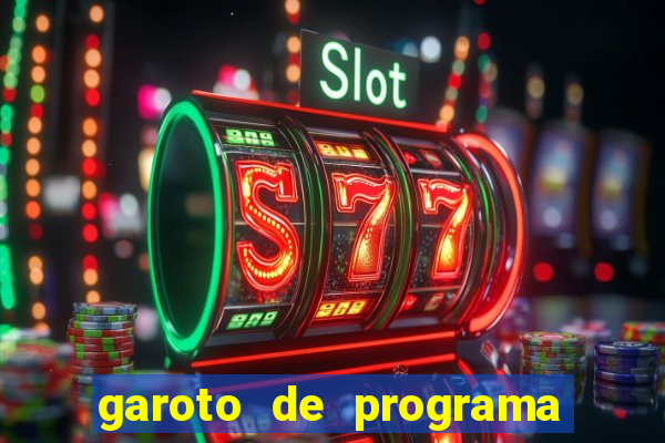 garoto de programa em feira de santana bahia
