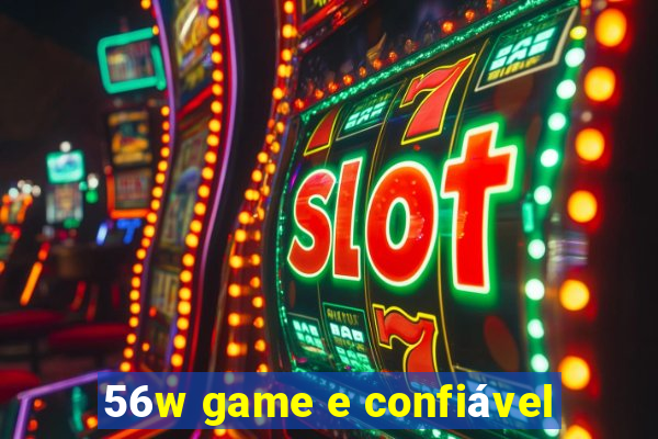 56w game e confiável