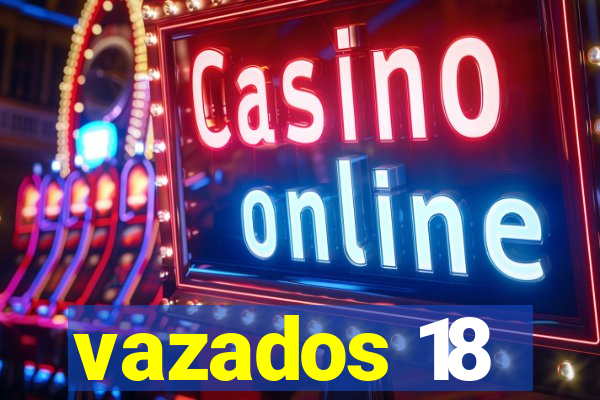 vazados 18