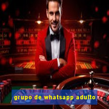 grupo de whatsapp adulto