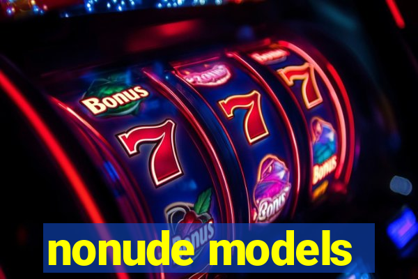nonude models