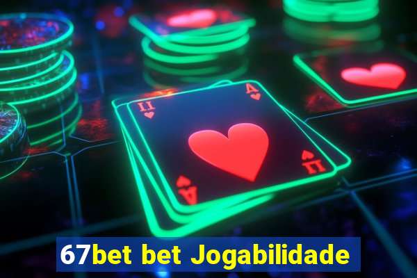 67bet bet Jogabilidade