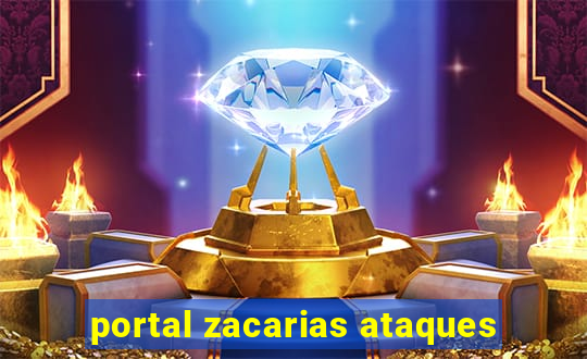 portal zacarias ataques