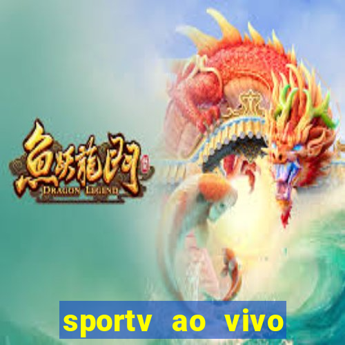 sportv ao vivo multi multicanal