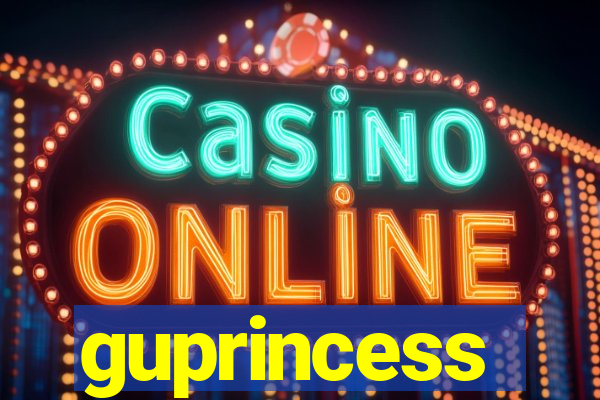 guprincess