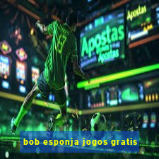 bob esponja jogos gratis