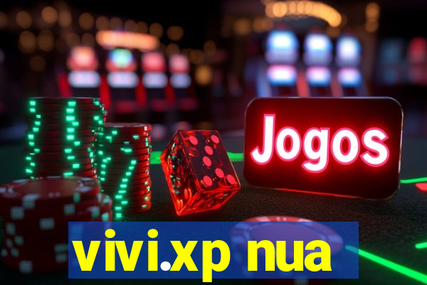 vivi.xp nua