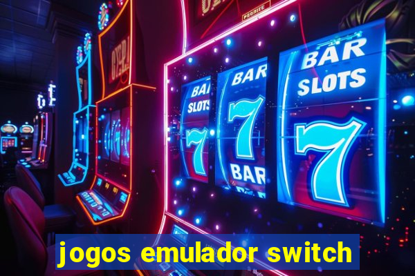 jogos emulador switch
