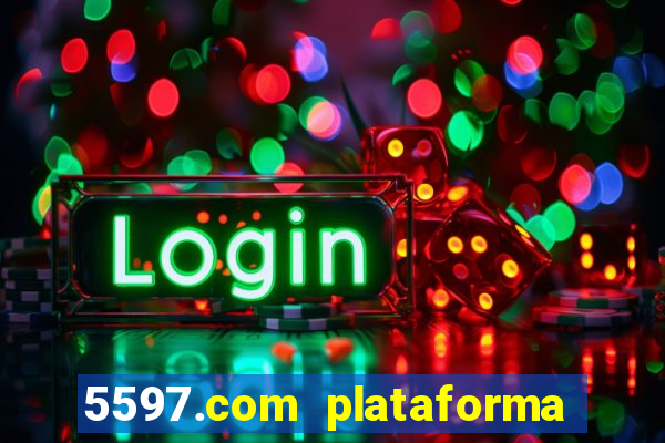 5597.com plataforma de jogos