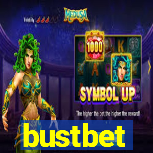 bustbet