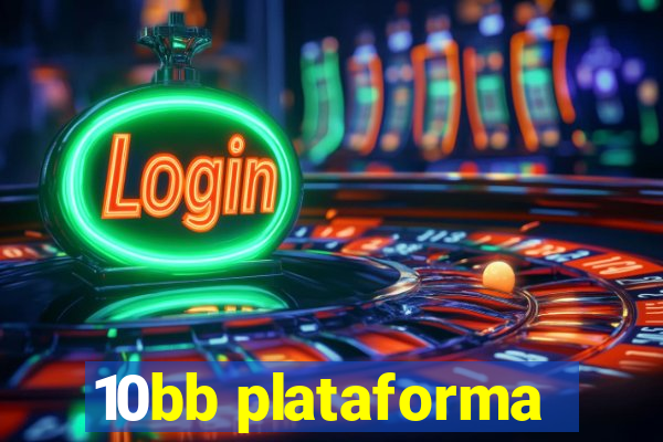10bb plataforma