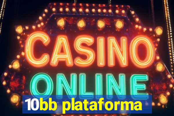 10bb plataforma