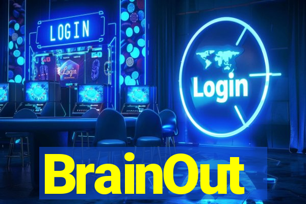 BrainOut