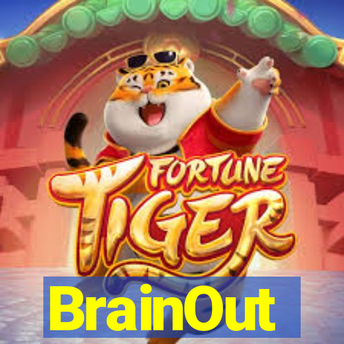 BrainOut