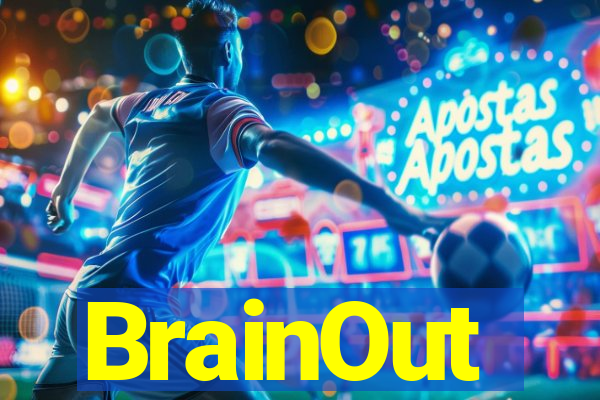 BrainOut