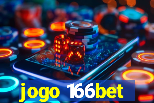 jogo 166bet