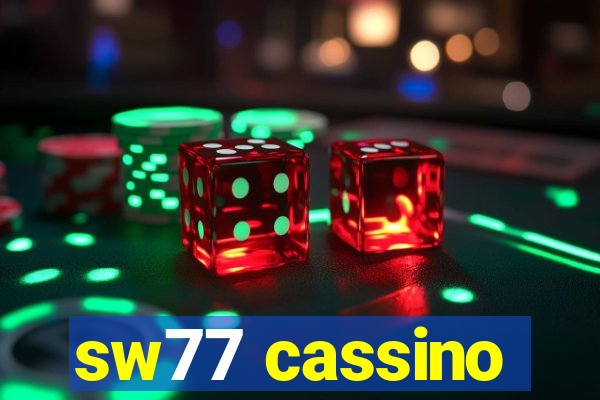 sw77 cassino